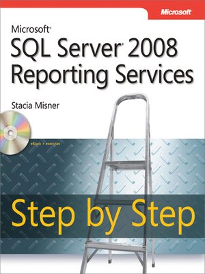 cover image of Microsoft SQL Server 2008 Reporting Services Step by Step